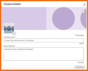LinkedIn Gruppe erstellen: Zunächst musst du Gruppenname und eine Beschreibung angeben.