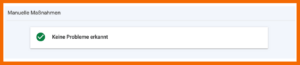 Backlink Audit: Google Search Console zeigt "Keine Probleme erkennt" -> du hast keine manuelle Maßnahme erhalten